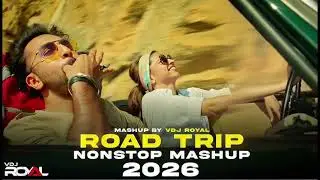 Long Drive Romantic Love Mashup 2026 | Road Trip Songs Nonstop