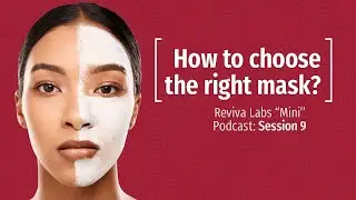 How to Choose the Right Clay Mask for Glow Purify or Calm - Session 9 by Reviva Labs
