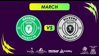 The Greens V The Silvers - THE CHARITY FOOTBALL LEAGUE