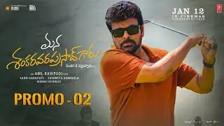 Mana Shankara VaraPrasad Garu Promo - 2 | Chiranjeevi | Venkatesh | Nayanthara | Anil Ravipudi