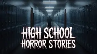 3 Disturbing TRUE High School Horror Stories
