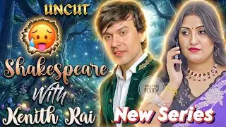 Shakespeare And Kenith Rai Another Series | Coming Soon | Don't Miss 