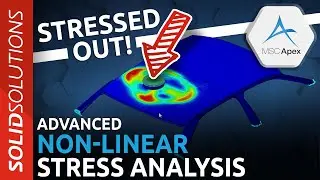MSC APEX Advanced Nonlinear solution sequence