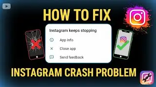How to fix Instagram crash problem| Instagram Keeps Stopping on Xiaomi, Redmi, Samsung & Poco Device