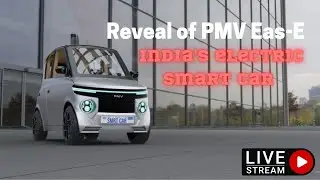 Reveal of PMV Eas-E : India's 2 seater fully electric smart car MICRO electric car!!!