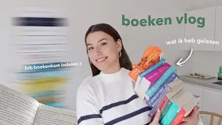 boekenkast indelen, veel lezen & boeken die ik dit jaar heb gelezen 📚💌