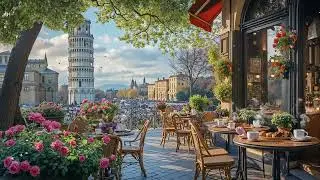 Pisa Spring Smooth Jazz ☕🎷 Relaxing Jazz Music for Study, Work & Italian Café Vibes