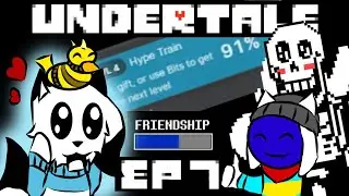 Friends and I Voice Act Undertale Episode 7: You Guys Are AMAZING!