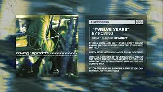Roving - Twelve Years (Official Audio)