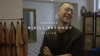 Kirill Safonov - Inside the designer's atelier