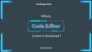 Fully guidance of code editors for beginners