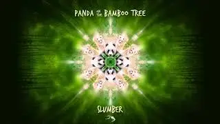 Panda On The Bamboo Tree - Slumber [Full Album]