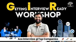GIR Workshop Overview || All-In-One Interview Preparation Workshop | Land Your Dreamjob Confidently.