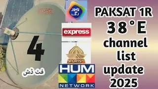 Paksat 1R 38 E channel list update 2025 #RiazSatellite 