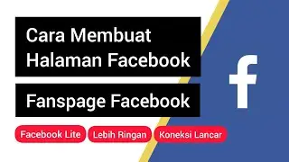 Cara Membuat Halaman Facebook Lite | Tutorial Membuat Fanpage Facebook Terbaru di Fb Lite 2022