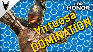 [For Honor] Virtuosa SMACKDOWNS!