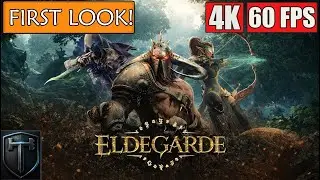 Eldegarde &ndash; First Look (4K 60FPS) - No Commentary