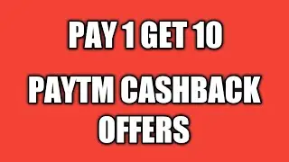 Paytm offers pay 1 Get 10