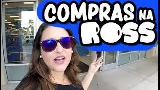 COMPRAS na ROSS DRESS FOR LESS