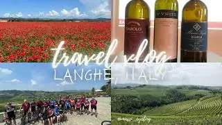 Langhe, Piemonte 2023 [Travel Vlog - Active Holiday]