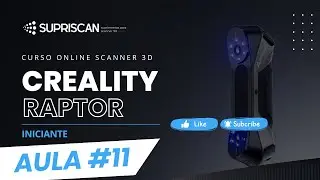 Curso Creality Raptor - 011 - Iniciante - Por que utilizar scanner 3D