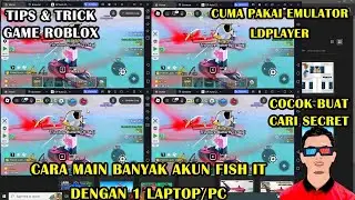 Cara ternak akun fish it pakai pc/laptop | Multiple akun fish it | Mancing banyak | Fish it Roblox