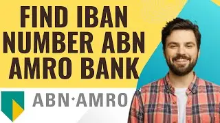 How to find IBAN number Abn amro bank-2025 l SM Tech