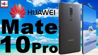 Huawei Mate 10 Pro 2017: цена, дата выхода, камера, характеристики. Характеристики Mate 10 Pro