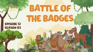 CAMP CANDY | EPISODE 12 - SEASON 3 | BATTLE OF THE BADGES | CUTIE BEE