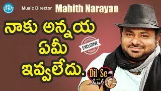 Secret Behind Chakri's Death | Music Director Mahith Narayan Full Interview | Dil Se With Anjali #16