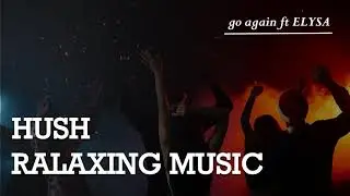 Hip Hop Fresh energy Songs || King CAAN - Go Again (feat. ELYSA)