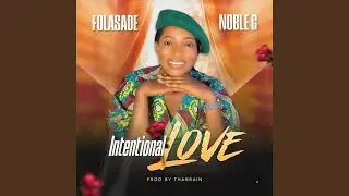 Intentional Love