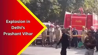 FSL team investigates the explosion site in Delhi's Prashant Vihar,security agencies present at site