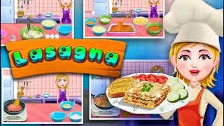 Lasagna Recipe | Play Cooking Games | Learn Cooking