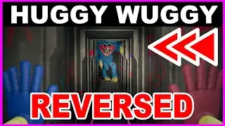 REVERSED Scary Huggy Wuggy Chase - Poppy Playtime Chapter 1