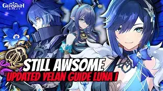 New Updated Yelan Guide & Builds | Best Weapons, Artifact, Nod Krai Teams (Genshin Luna I)