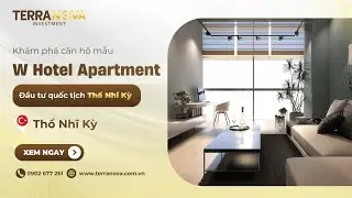 Kh&aacute;m ph&aacute; căn hộ mẫu W Hotel Apartment: Thiết kế kh&aacute;ch sạn 5 sao ngay giữa Istanbul