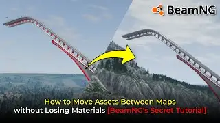 How to Move Assets Between Maps without Losing Materials [BeamNG's Secret Tutorial]