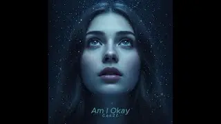 Am I Okay