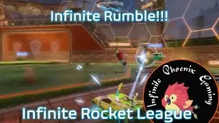 Infinite Rocket League Season 3 - Ep 10 Infinite Rumble!!