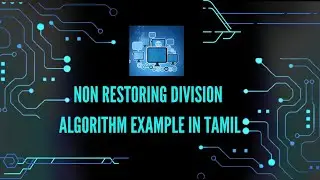 Non Restoring Division Algorithm example in Tamil