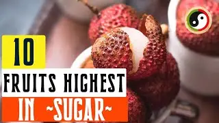 Top 10 Fruits High in Sugar | Fruits High in Sugar | 2023 🥦🥦🥦