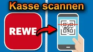 Rewe App an der Kasse scannen 2025 (schnell & einfach)