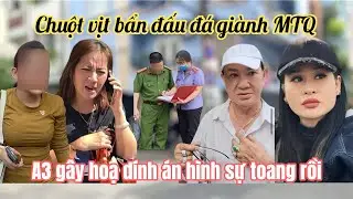3/2 Căng Vịt Bẩn Tung Chi&ecirc;u L&ocirc;i K&eacute;o MTQ  Phe Chuột, C3 Kh&oacute;c Ngất Chồng Cũ G&acirc;y Hoạ D&iacute;nh &Aacute;n HS