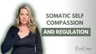 Somatic Self-Compassion Practice | 14 Minutes to Soften & Feel Kinder to Yourself 