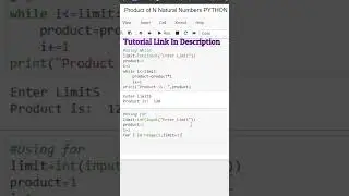 PYTHON PROGRAM TO PRINT PRODUCT OF N NATURAL NUMBERS #short #shortsvideo #pythonshivangi #shorts