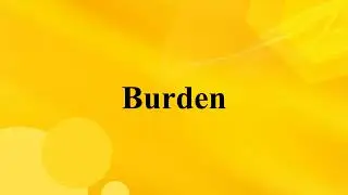 How to pronounce BURDEN in English in American accent.
