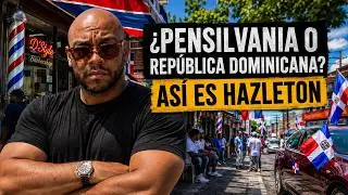 How DOMINICANS who FLED NEW YORK are living: To Hazleton, PA? 🇩🇴🇺🇸