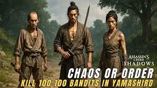 Side Quest - Chaos or Order  - Kill 100 Bandits in Yamashiro | 4K