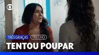 L&iacute;gia diz a Gerluce que j&aacute; desconfiava dos rem&eacute;dios, mas a poupou | Tr&ecirc;s Gra&ccedil;as | TV Globo